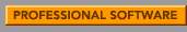 PROFESSIONAL SOFTWARE
