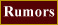 Rumors